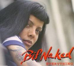 Bif Naked : Everything